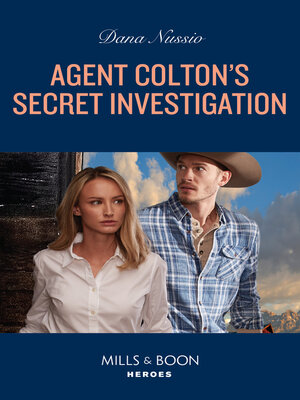 cover image of Agent Colton's Secret Investigation